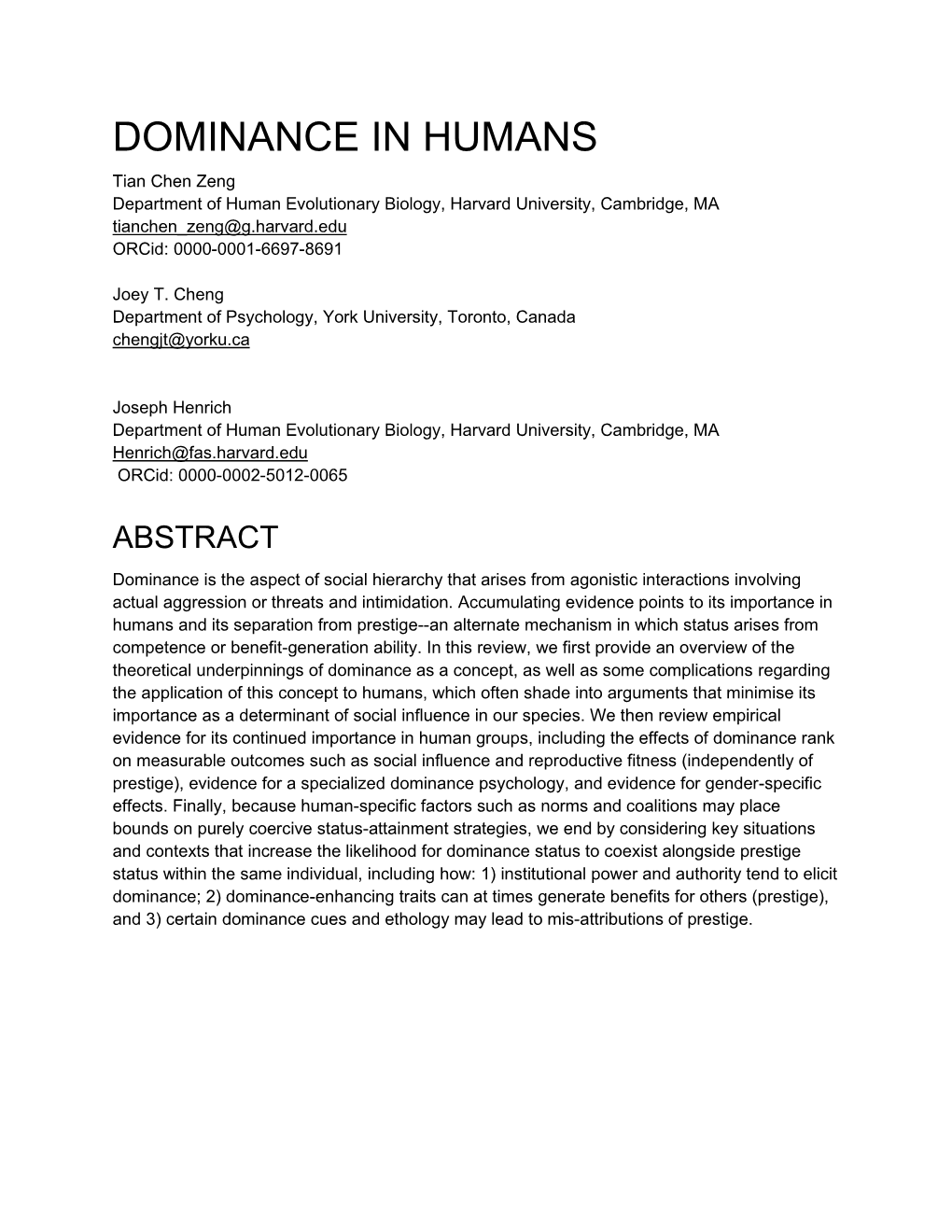 DOMINANCE in HUMANS Tian Chen Zeng Department of Human Evolutionary Biology, Harvard University, Cambridge, MA Tianchen Zeng@G.Harvard.Edu Orcid: 0000-0001-6697-8691