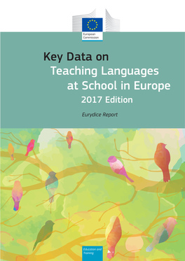 Key Data on Teaching Languages at School in Europe – 2017 Edition