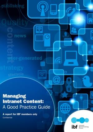 Managing Intranet Content: a Good Practice Guide
