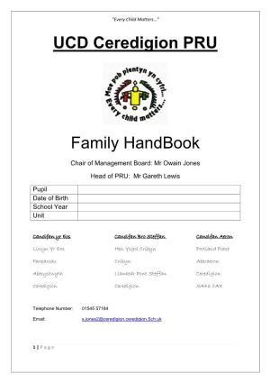 UCD Ceredigion PRU Family Handbook