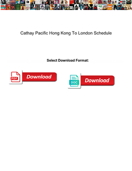 Cathay Pacific Hong Kong to London Schedule
