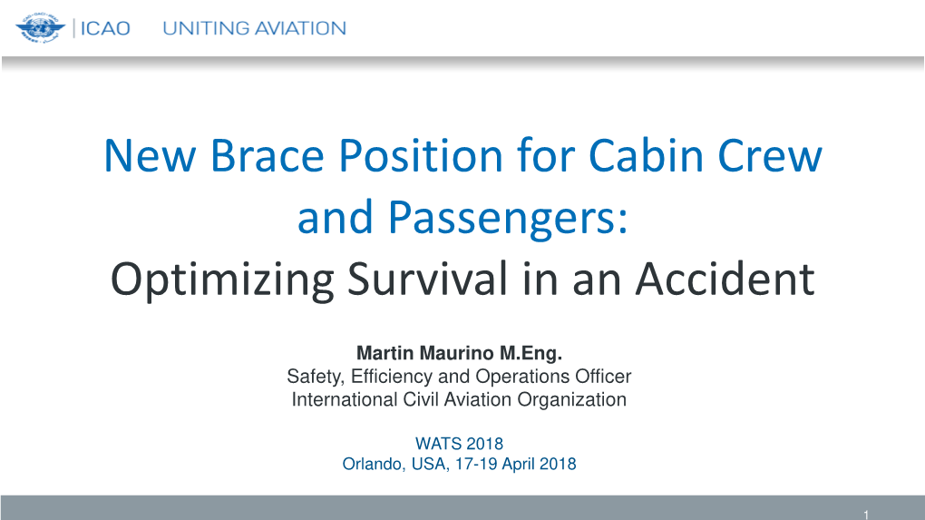 New Brace Position for Cabin Crew and Passengers: Optimizing Survival in an Accident