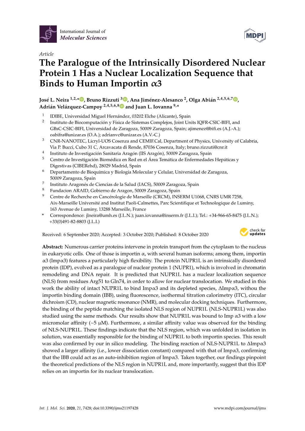 The Paralogue of the Intrinsically Disordered Nuclear Protein 1 Has a Nuclear Localization Sequence That Binds to Human Importin Α3