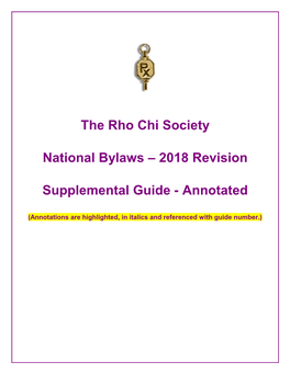 The Rho Chi Society National Bylaws – 2018 Revision Supplemental Guide