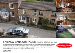 1 AISKEW BANK COTTAGES, AISKEW, BEDALE, DL8 1AS. an Attractive Stone Built Cottage Boasting Characterful Features and Spacious Accommodation with an Excellent Layout