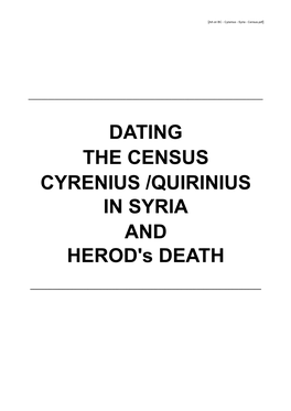 DATING the CENSUS CYRENIUS /QUIRINIUS in SYRIA and HEROD's DEATH