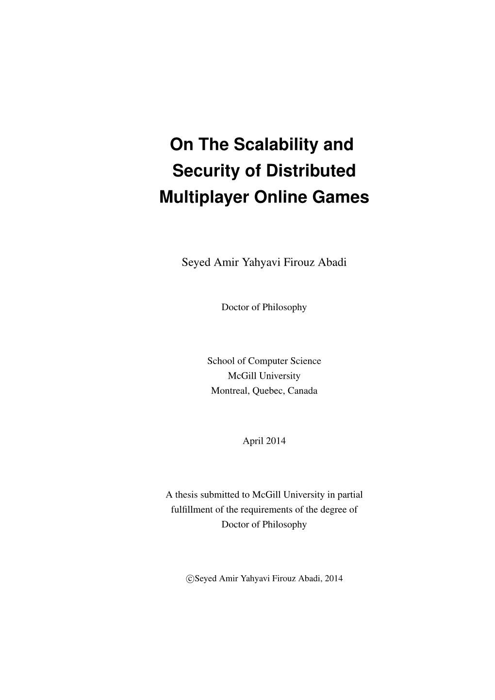 On the Scalability and Security of Distributed Multiplayer Online Games