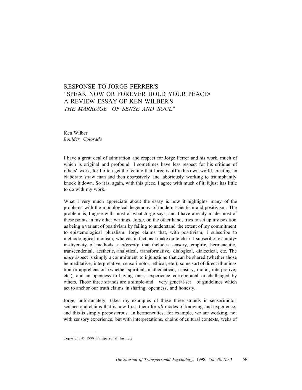 Response to Jorge Ferrer's "Speak Now Or Forever Hold Your Peace­ a Review Essay of Ken Wilber's the Marriage of Sense and Soul"