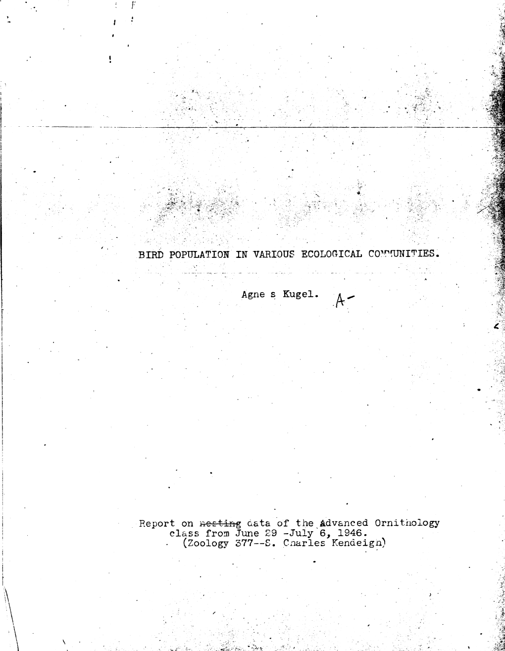 BIRD POPULATIOR in VARIOUS ECOLOGICAL CO'n!UNITIES. C L ~ S S Frog June 29 -~Uly'6, 1946