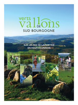 Sur Les Pas De Lamartine En Haut-Clunisois Bienvenue En Bourgogne Du Sud