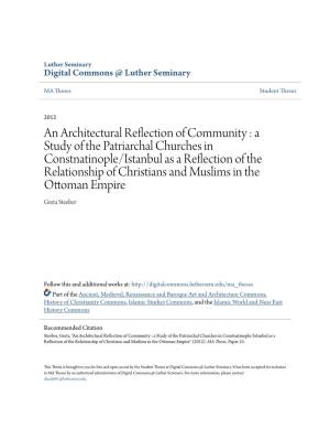 An Architectural Reflection of Community : a Study of the Patriarchal Churches in Constnatinople/Istanbul As a Reflection Of