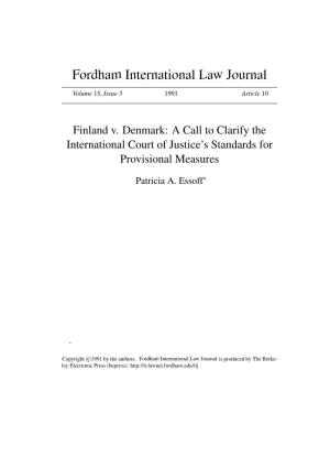 FINLAND V. DENMARK: a CALL to CLARIFY the INTERNATIONAL COURT of JUSTICE's STANDARDS for PROVISIONAL MEASURES*