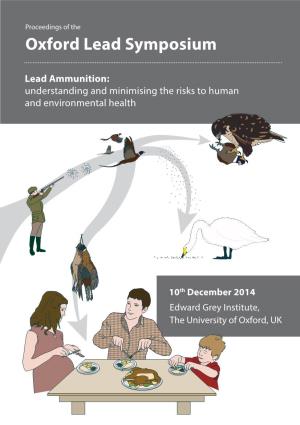 Oxford Lead Symposium Lead Ammunition: Understanding and Minimising the Risks to Human and Environmental Health
