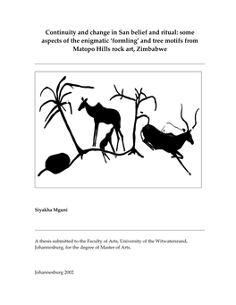 Continuity and Change in San Belief and Ritual: Some Aspects of the Enigmatic ‘Formling’ and Tree Motifs from Matopo Hills Rock Art, Zimbabwe