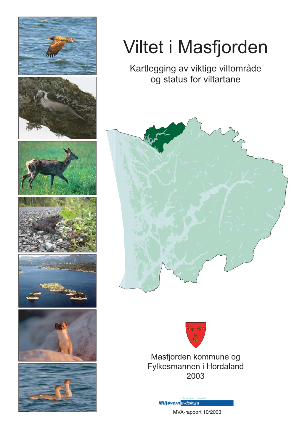 Viltet I Masfjorden Kartlegging Av Viktige Viltområde Og Status for Viltartane