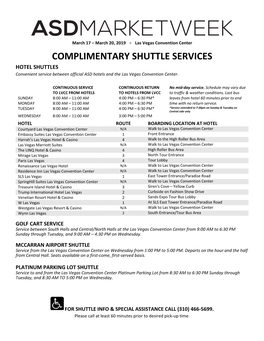 COMPLIMENTARY SHUTTLE SERVICES HOTEL SHUTTLES Convenient Service Between Official ASD Hotels and the Las Vegas Convention Center