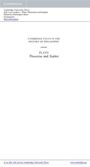Theaetetus and Sophist Edited by Christopher Rowe Frontmatter More Information