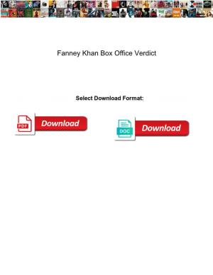 Fanney Khan Box Office Verdict Itochu