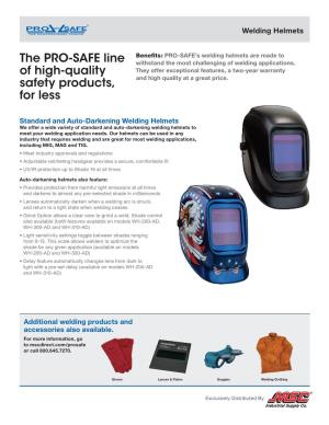 The PRO-SAFE Line of High-Quality Safety Products, for Less