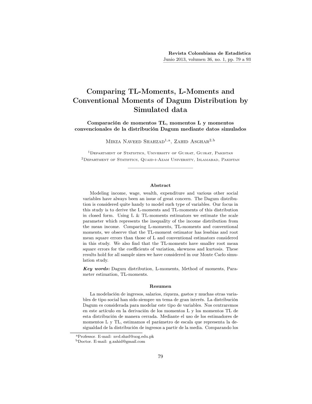 Comparing TL-Moments, L-Moments and Conventional Moments of Dagum Distribution by Simulated Data