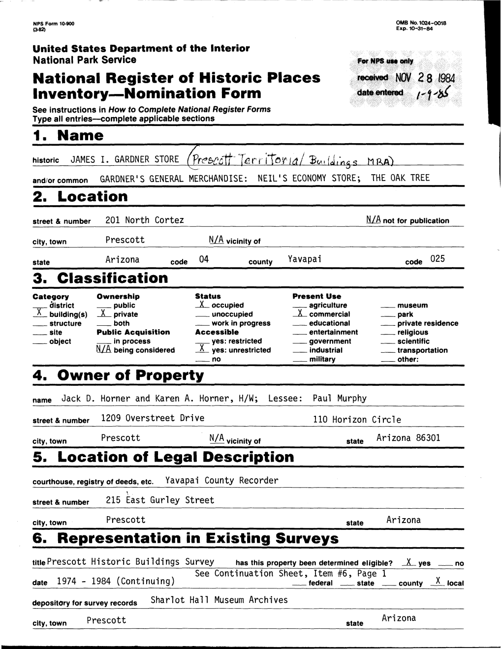 NOV 2S I984 Inventory — Nomination Form See Instructions in How to Complete National Register Forms Type All Entries—Complete Applicable Sections______1