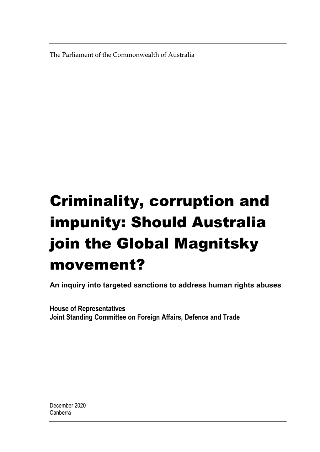 Criminality, Corruption and Impunity: Should Australia Join the Global Magnitsky Movement?