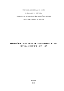 Mineração No Município De Faina Numa Perspectiva Da História Ambiental – (1987 – 2015)