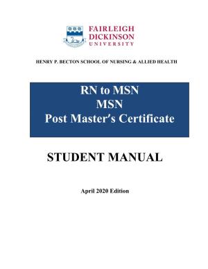 STUDENT MANUAL RN to MSN MSN Post Master's Certificate