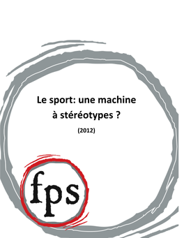 Le Sport: Une Machine À Stéréotypes ?