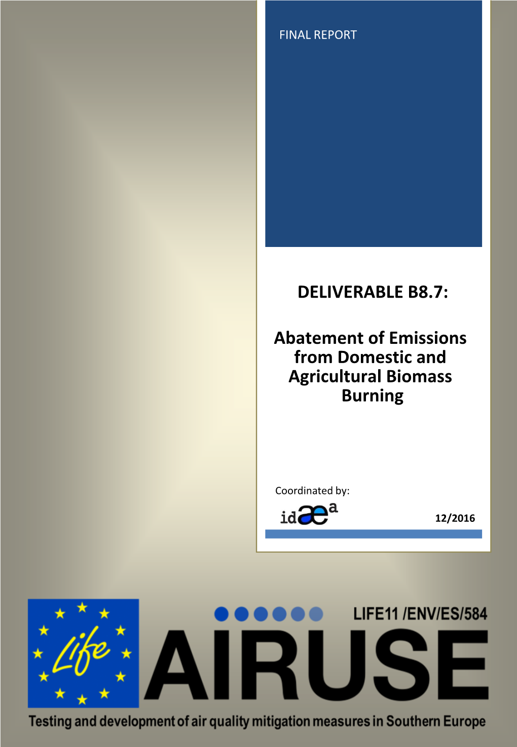 Abatement of Emissions from Domestic and Agricultural Biomass Burning