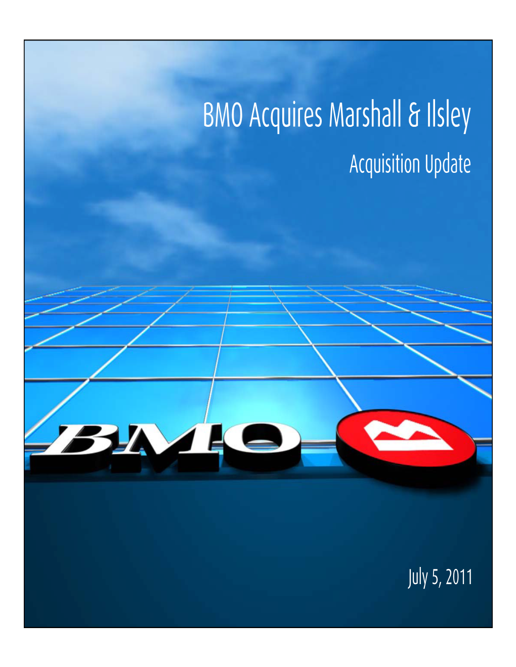 BMO Acquires Marshall & Ilsley