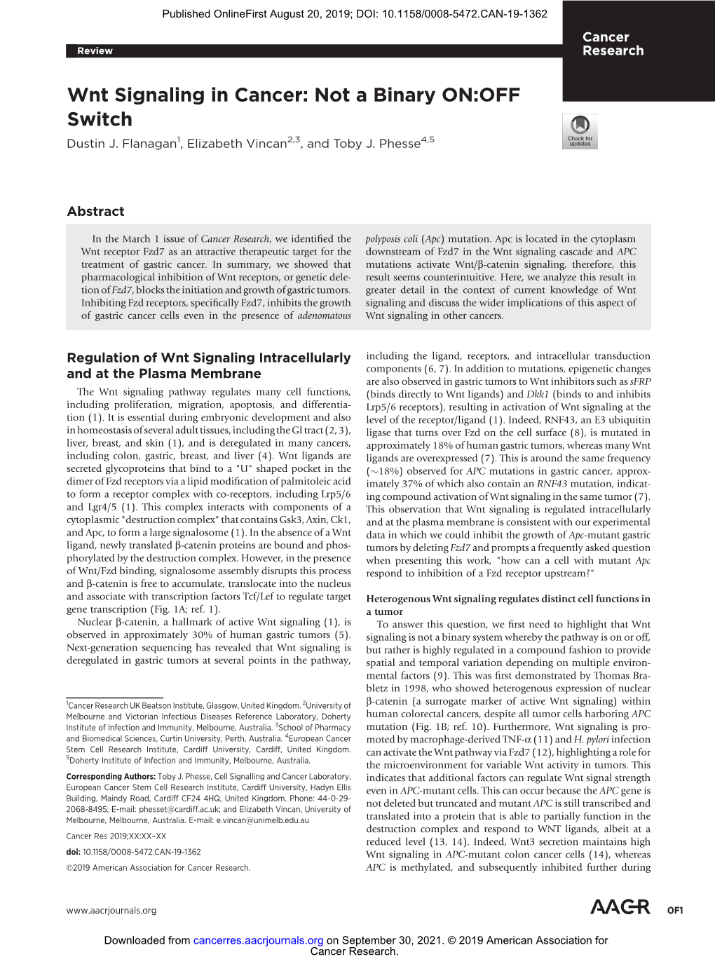 Wnt Signaling in Cancer: Not a Binary ON:OFF Switch Dustin J