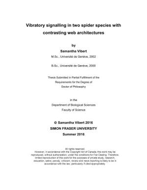 Vibratory Signalling in Two Spider Species with Contrasting Web Architectures