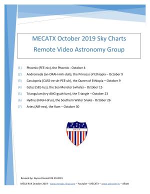 MECATX October 2019 Sky Charts Remote Video Astronomy Group