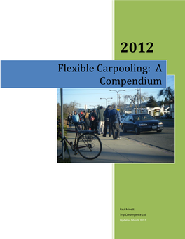 Flexible Carpooling: a Compendium