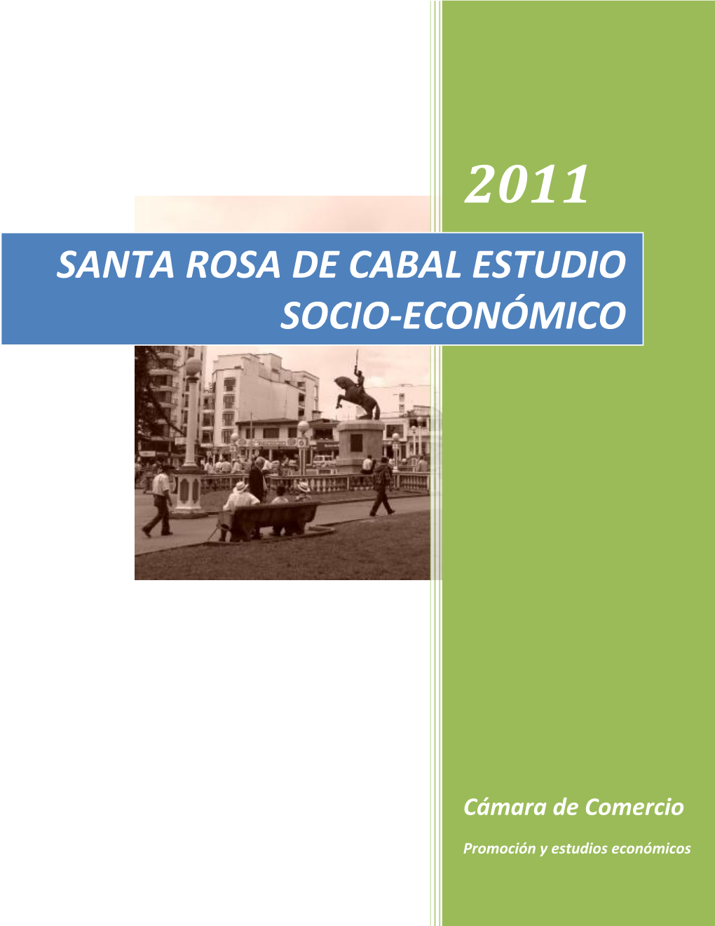 Santa Rosa De Cabal Estudio Socio-Económico