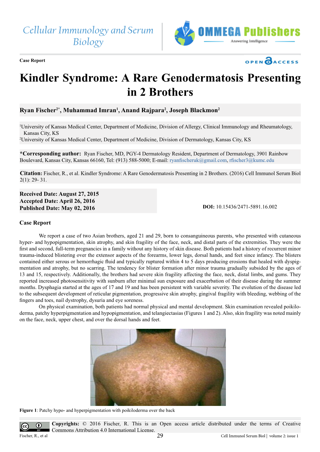 Kindler Syndrome: a Rare Genodermatosis Presenting in 2 Brothers