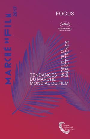 Focus 2017 World Film Market Trends Tendances Du Marché Mondial Du Film Pages Pub Int Focus 2010:Pub Focus 29/04/10 10:54 Page 1