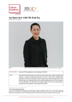 An Interview with Ms Emi Eu Executive Director of STPI1