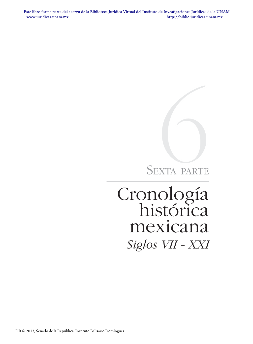 Cronología Histórica Mexicana Siglos VII - XXI