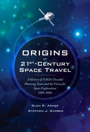 Origins of 21St Century Space Travel