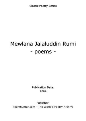 Mewlana Jalaluddin Rumi - Poems