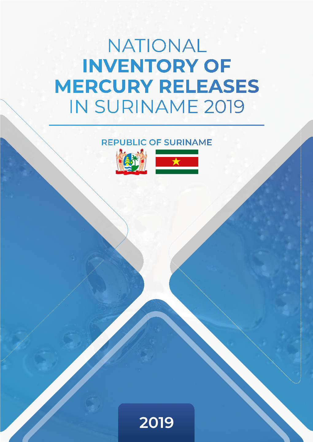 NATIONAL Inventory of Mercury Releases in Suriname 2019