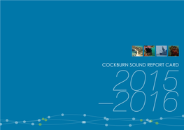 Cockburn Sound Report Card 2015 –2016 Cockburn Sound 2015–2016 Report Card