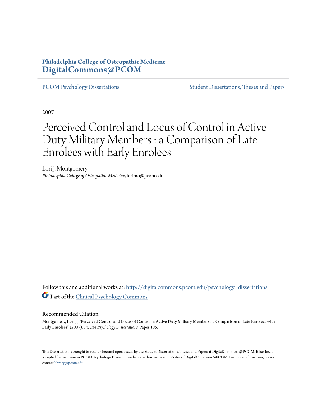 Perceived Control and Locus of Control in Active Duty Military Members : a Comparison of Late Enrolees with Early Enrolees Lori J