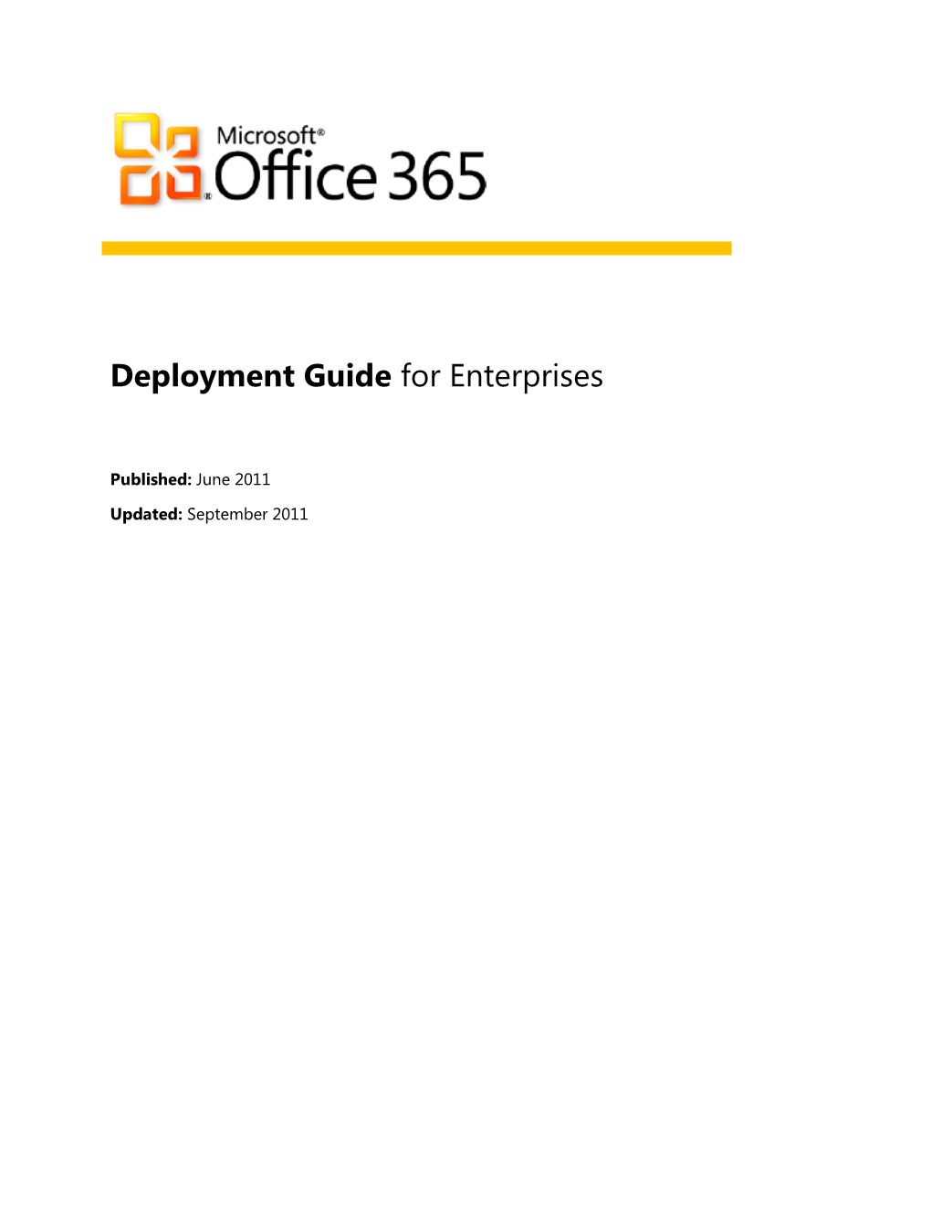Microsoft Office 365 for Enterprises Deployment Guide