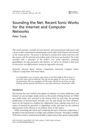 Recent Sonic Works for the Internet and Computer Networks Peter Traub
