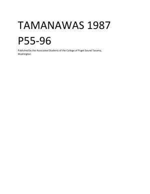 TAMANAWAS 1987 P55-96 Published by the Associated Students of the College of Puget Sound Tacoma, Washington