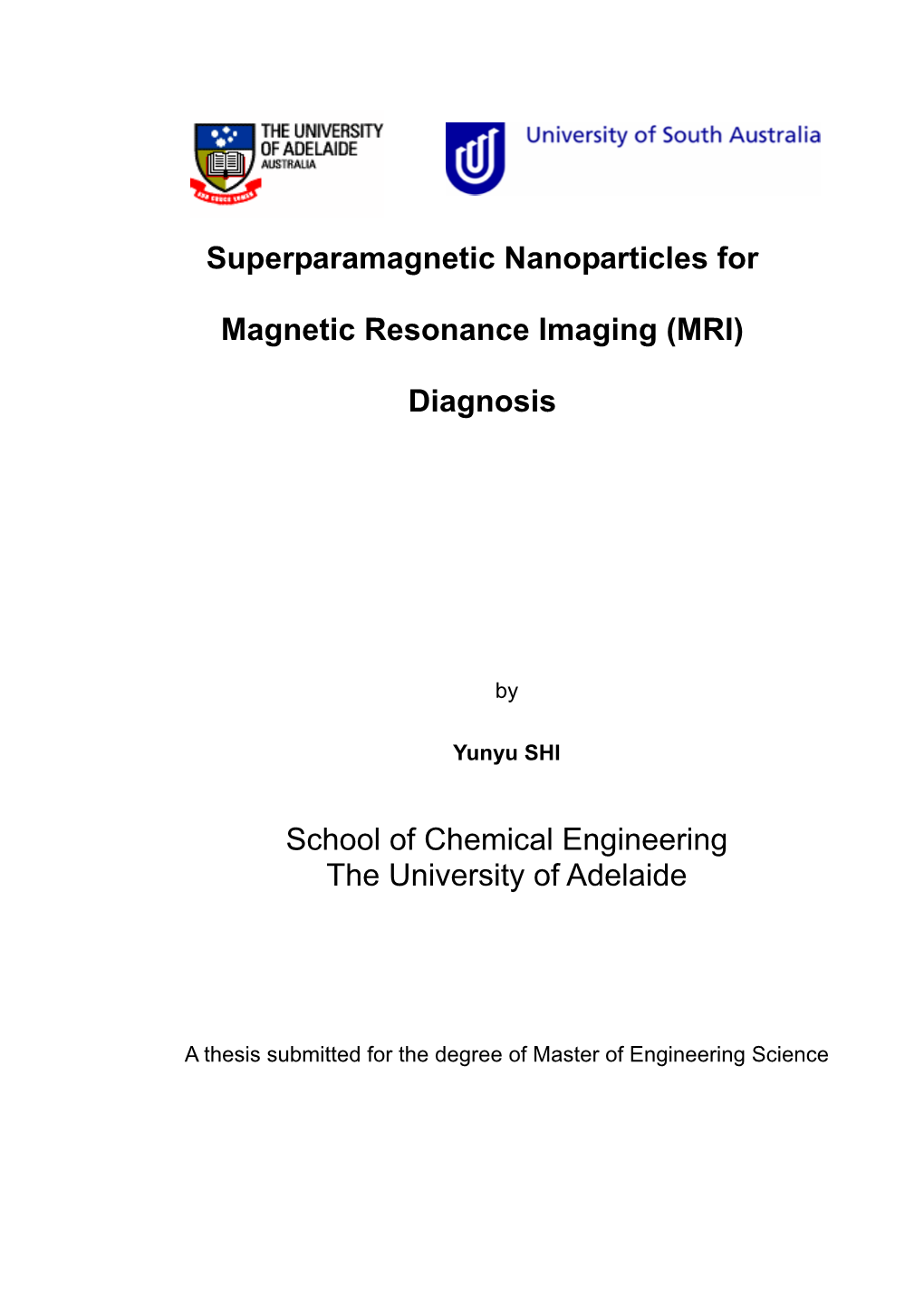 Superparamagnetic Nanoparticles for Magnetic Resonance Imaging (MRI