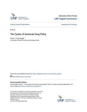 The Cycles of American Drug Policy
